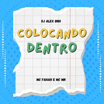 Colocando Dentro