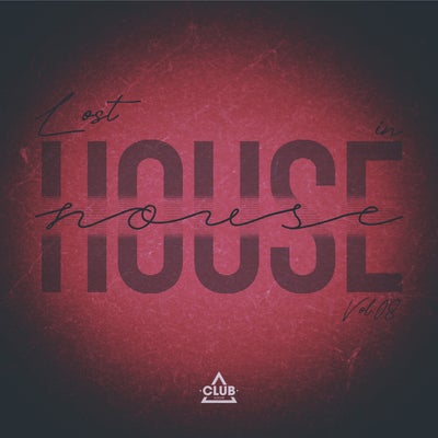 Lost In House, Vol.08