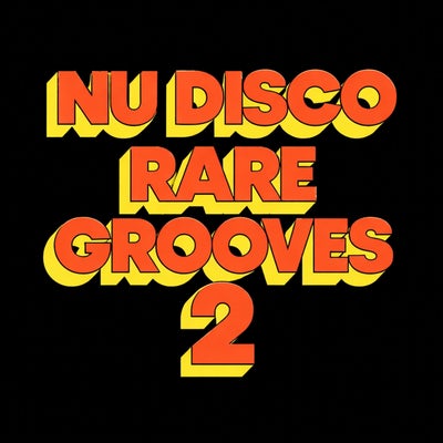 Nu Disco - Rare Grooves 2