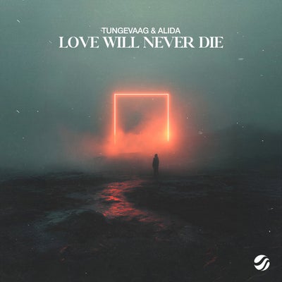 Love Will Never Die