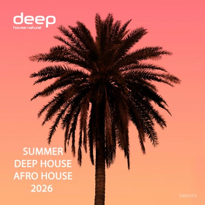 Summer Deep House / Afro House 2026