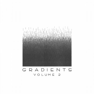Gradients Vol. 2