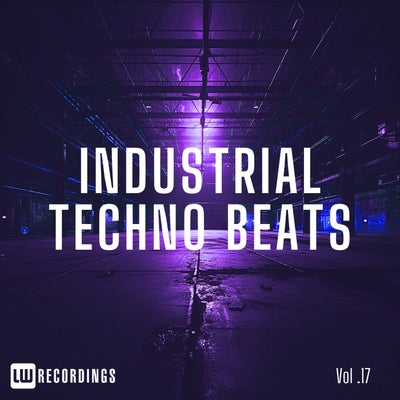 Industrial Techno Beats, Vol. 17