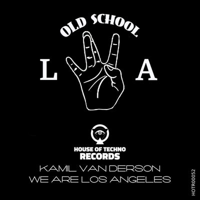 We Are Los Angeles