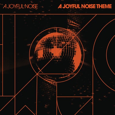 A Joyful Noise Theme (Edit)
