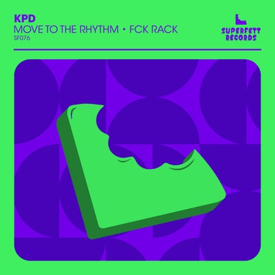 Move To The Rhythm & FCK RACK
