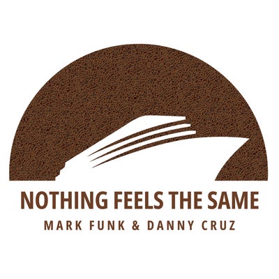 Nothing Feels The Same
