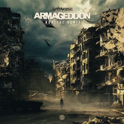 Armageddon - Noxiouz Remix
