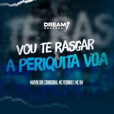 Vou te rasgar VS a periquita voa