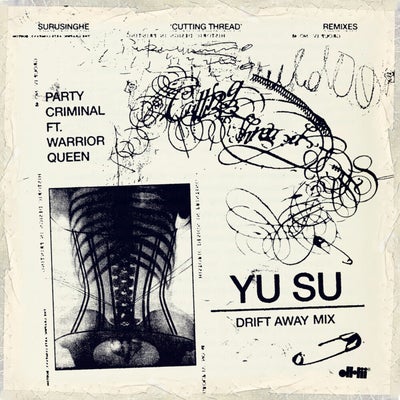 Party Criminal (Yu Su's Drift Away Mix)