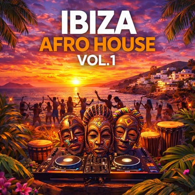 Ibiza Afro House Vol. 1