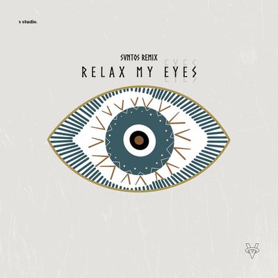 Relax my eyes Remix