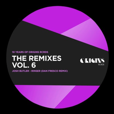 The Remixes Vol. 6 (10 Years of ORIGINS RCRDS)