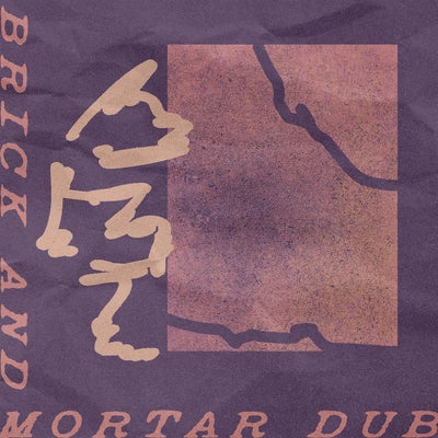 Brick & Mortar Dub