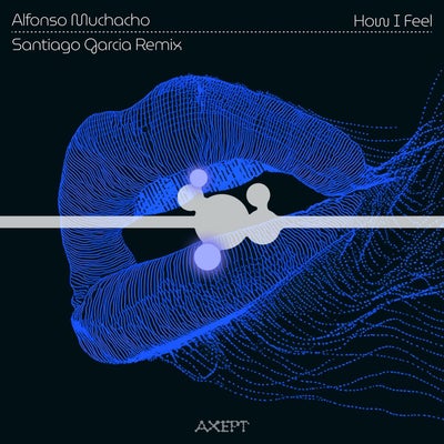 How I Feel (Santiago Garcia Extended Remix)