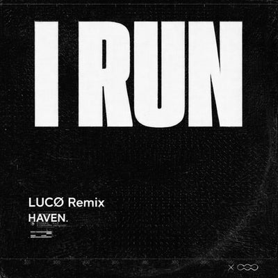 I RUN (LUCØ Remix)