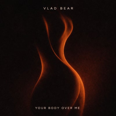 Your Body over Me