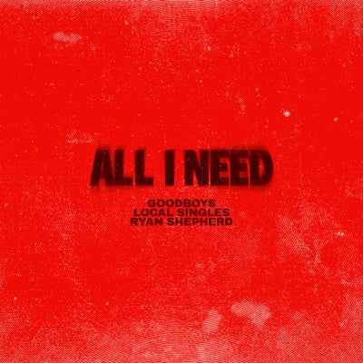 All I Need