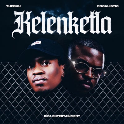 Kelenketla (feat. Focalistic)