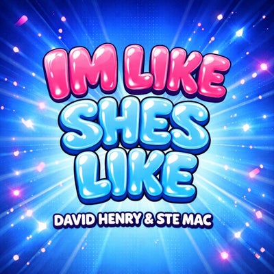 I'm Like, She's Like (Extended Mix)