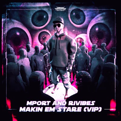 Makin' Em Stare VIP