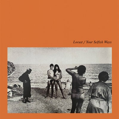 Your Selfish Ways (Remixes)