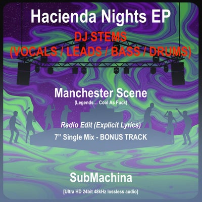Manchester Scene (Legends... Cool As Fuck) Radio Edit DJ STEMS