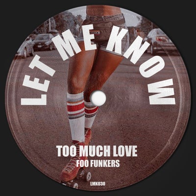 Too Much Love