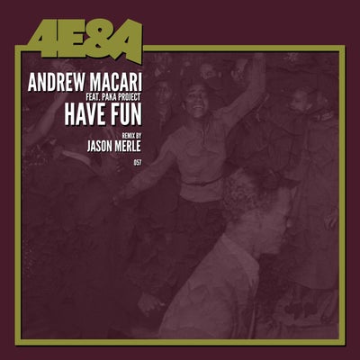 Have Fun (feat. Paka Project)
