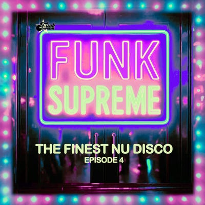 The Finest Nu Disco, Episode 4