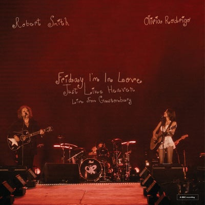 Friday I'm In Love / Just Like Heaven - Live From Glastonbury (A BBC Recording)