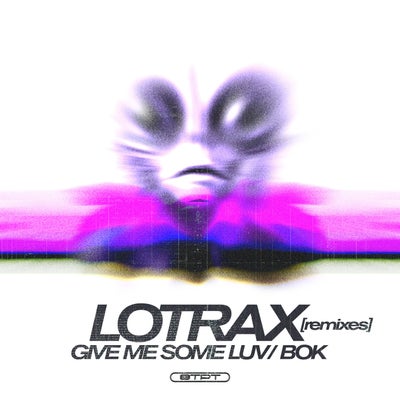 Give Me Some Luv / BOK (Remixes)