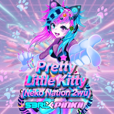 Pretty Little Kitty (Neko Nation 2wu) (DJ Edit)