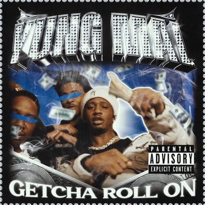 Getcha Roll On