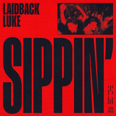 Sippin' - Extended Mix