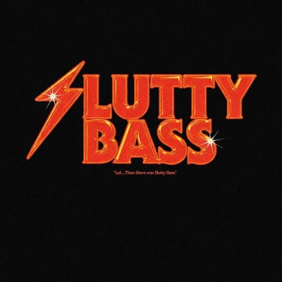 LOL : SLUTTY BASS