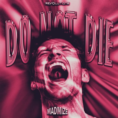 DO NOT DIE 