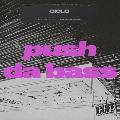 Push Da Bass