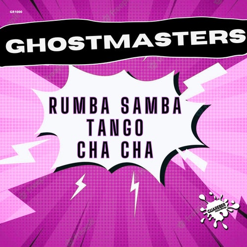 Ghostmasters - Rumba Samba Tango Cha Cha (Extended Mix) [2024]