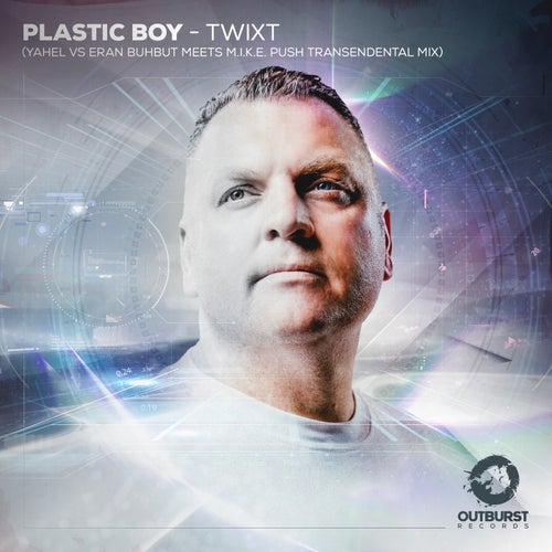 Plastic Boy - Twixt (Yahel vs. Eran Buhbut Meets M.I.K.E. Push Extended Transedental Mix).mp3