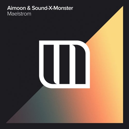 Aimoon & Sound-X-Monster - Maelstrom (Extended Tech Mix).mp3