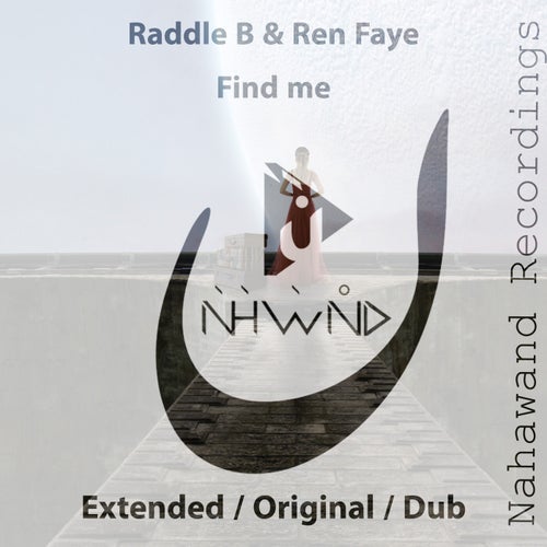 Raddle B Feat. Ren Faye - Find Me (Extended Mix).mp3