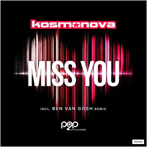 Kosmonova - Miss You (Ben Van Gosh Extended Remix) [2023]