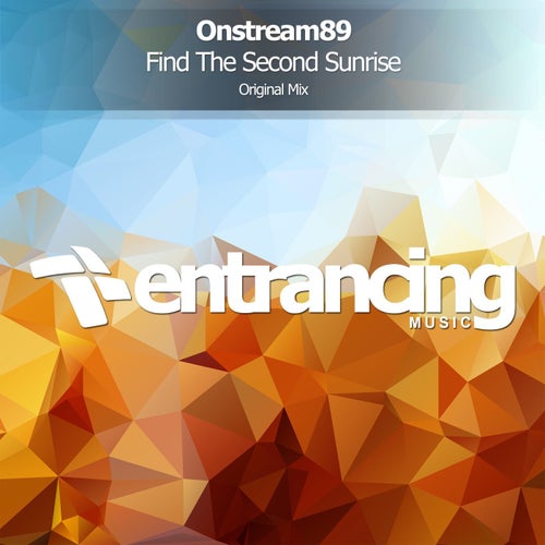 Onstream89 - Find The Second Sunrise (Original Mix).mp3