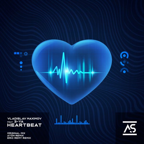 Vladislav Maximov Feat. 3-Ya - Heartbeat (Atom Extended Remix; Extended Mix) [2023]
