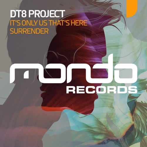 Dt8 Project - It's Only Us That's Here (Extended Mix) [2023]