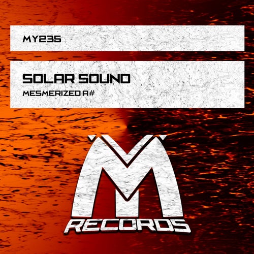 Solar Sound - Mesmerized A# (Extended Mix) [2023]