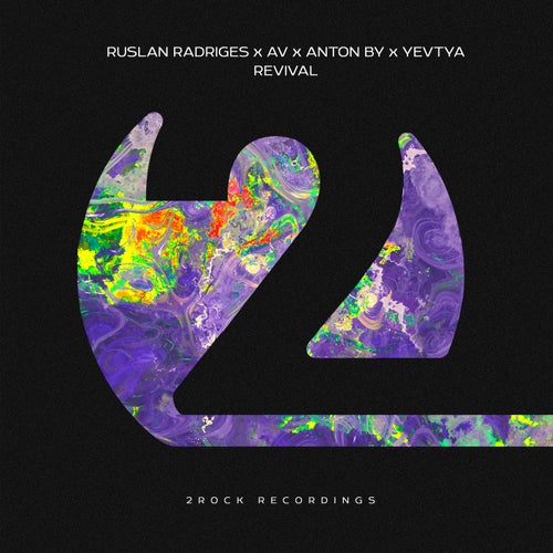 Ruslan Radriges & Av & Anton By & Yevtya - Revival (Extended Mix) [2024]