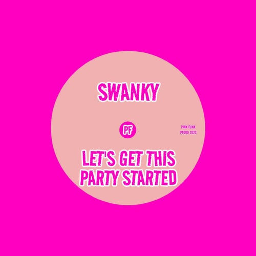 Let's Get This Party Started