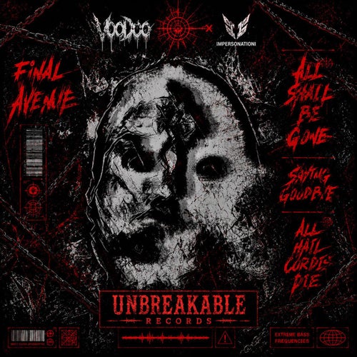 Final Avenue All Hail CORDIS DIE (feat. Impersonation & Unbreakable)